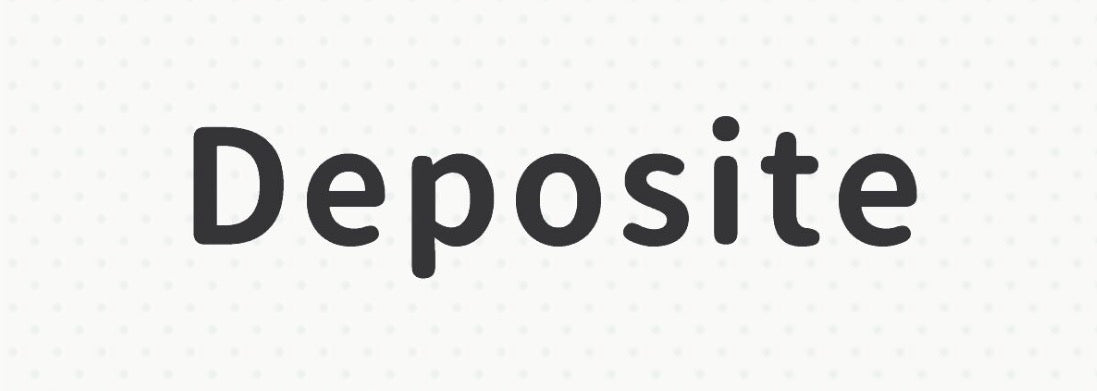 DEPOSITE